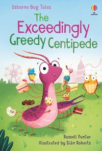 Abbildung von: The Exceedingly Greedy Centipede - Usborne Publishing Ltd