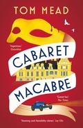Cover: Cabaret Macabre - Head of Zeus -- an Aries Book