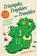 Cover: Triumphs, Trophies and Troubles - Atlantic Books