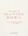 Cover: The Art of Slowing Down - Vie