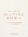Cover: The Art of Slowing Down - Vie