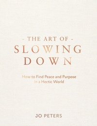 Enlarge image Cover: The Art of Slowing Down - Vie