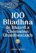 Cover: 100 Bliadhna De Bhaird A' Chomuinn - Clar