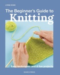 Cover: Beginner's Guide to Knitting - Search Press