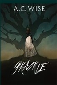 Enlarge image Cover: Grackle - PS Publishing