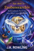 Cover: Aus dem Zaubererarchiv - Pottermore
