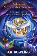 Cover: Archives du Monde des Sorciers - Pottermore