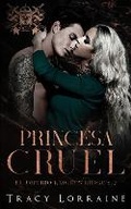 Cover: Princesa Cruel - Tracy Lorraine