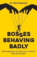 Cover: Bosses Behaving Badly - Paul Donovan Consulting