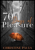 Cover: 70 Days of Pleasure - Silver Pen Publication