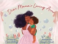 Cover: Dear Mama's Loving Arms - SOARING KITE BOOKS