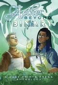 Cover: Aether Beyond the Binary - Duck Prints Press LLC