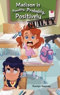 Cover: Madison is Possibly, Probably, Positively Guilty - Lawley Enterprises LLC