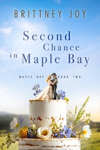 Enlarge image Cover: Second Chance in Maple Bay - Brittney Joy