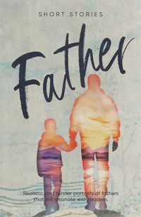 Enlarge image Cover: Father - BWPublications.com