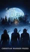 Cover: Save the Queen! - Warfighter Books