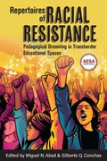 Cover: Repertoires of Racial Resistance - Myers Education Press