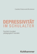 Cover: Depressivit&auml;t im Schulalter - Kohlhammer