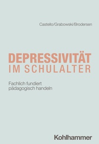 Abbildung von: Depressivität im Schulalter - Kohlhammer