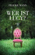 Cover: Wer ist Lucy? - Lindemanns