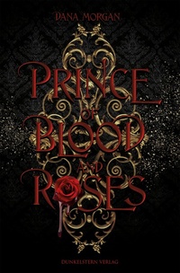 Enlarge image Cover: Prince of Blood and Roses - Dunkelstern Verlag