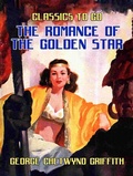 Cover: The Romance of the Golden Star - OTB eBook publishing