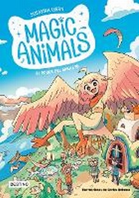 Enlarge image Cover: Magic Animals 1: El Poder del Amuleto (Comic) / Magic Animals 1: The Power of the Amulet (Comic Book) - Editorial Planeta Mexicana S.A. de C.V.