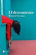Cover: El Descontento (Novela) / Discontent (a Novel) - Editorial Planeta Mexicana S.A. de C.V.