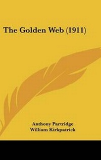 Enlarge image Cover: The Golden Web (1911) - Kessinger Publishing