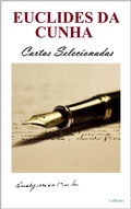 Cover: Euclides da Cunha: Cartas Selecionadas - Lebooks Editora