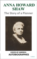 Cover: Anna Howard Shaw - The Story of a Pioneer - Lebooks Editora