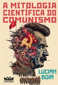 Cover: A mitologia cient&iacute;fica do comunismo - Faro Editorial
