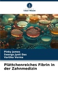 Cover: Plaettchenreiches Fibrin in der Zahnmedizin - Verlag Unser Wissen