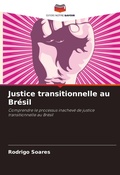 Cover: Justice transitionnelle au Bresil - Editions Notre Savoir