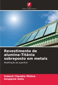 Cover: Revestimento de alumina-Titania sobreposto em metais - Edicoes Nosso Conhecimento