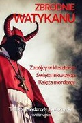 Cover: Zbrodnie Watykanu. Te historie wydarzyly sie naprawde! - Nbooks.PL