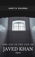 Cover: One Day in the life of Javed Khan (Edition1) - Ukiyoto Publishing