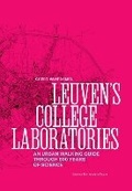 Cover: Leuven's College Laboratories - Leuven University Press