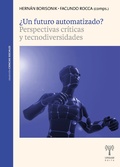 Cover: &iquest;Un futuro automatizado? - Unsam Edita