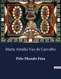 Abbildung von: Pelo Mundo F?ra - Culturea