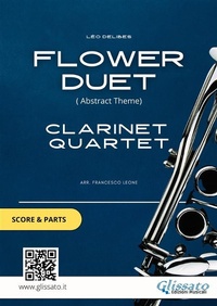 Abbildung von: Clarinet Quartet Abstract Theme from "Flower Duet" by Delibes (score & parts) - Glissato Edizioni Musicali