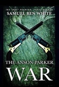 Cover: Texas Ranger Ira 'Doc' Pearson - The Anson-Parker War (Texas Ranger Ira Pearson, #3) - Outlaws Publishing LLC