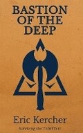 Cover: Bastion of the Deep - Paper and Sword, LLC