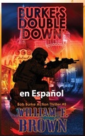 Cover: Burkes Double Down, en Espa?ol - Fcbwfb Ltd., a Wyoming Limited Liability Company