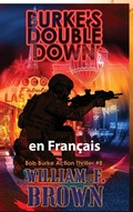 Cover: Burke's Double Down, en fran?ais - Fcbwfb Ltd., a Wyoming Limited Liability Company