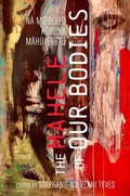 Cover: The Mahele of Our Bodies - University of Hawai'i Press