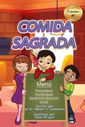 Cover: Comida Sagrada - Jewish Christian Discovery Center Inc.