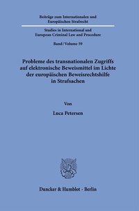 Abbildung von: Probleme des transnationalen Zugriffs auf elektronische Beweismittel im Lichte der europäischen Beweisrechtshilfe in Strafsachen - fibre