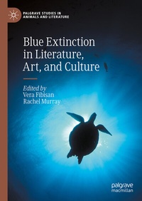 Abbildung von: Blue Extinction in Literature, Art, and Culture - Palgrave Macmillan