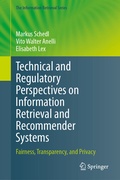 Cover: Technical and Regulatory Perspectives on Information Retrieval and Recommender Systems - Springer